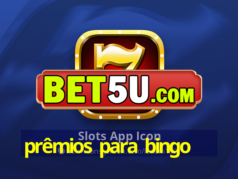 prêmios para bingo